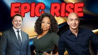 The Epic Rise of Musk, Bezos, Winfrey!Entrepreneurial Legends Exposed! 😱#SuccessStories