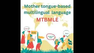Mother Tongue-Based Multilingual Education (MTBMLE) #eslteaching #multilingualeducation