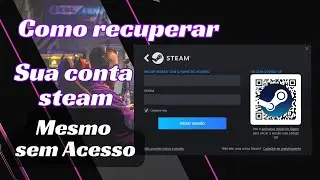 (Atualizado)Steam Guard: Formatei Perdi o Celular e n&atilde;o anotei o Codigo R