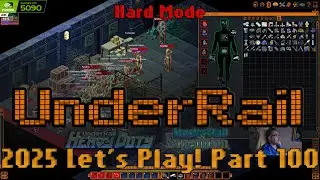 Underrail is the Best Game You&rsquo;ve Never Played | Second Run 2025 + Expedition | Heavy Duty | Part100