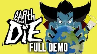Полная демоверсия игры Earth Must Die: прохождение и видео.