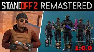 Standoff 2 Remastered - New Update (1.0.0)