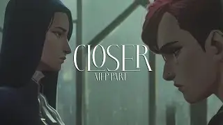 CAIT & VI || CLOSER