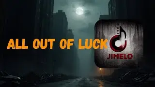 KILIAM & Arlane - All Out Of Luck - JIMELO SOUND