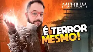 QUE SUSTO FOI ESSE, GALERA? | The Medium #2