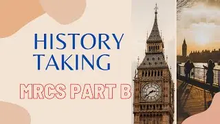 HISTORY TAKING STATIONS IN MRCS PART B, 2020, 1st lecture