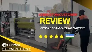 Uzbekistan Review of GENMAX Profile Foam Cutting Machine