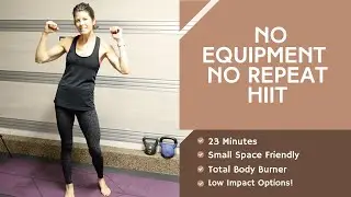 No Equipment No Repeat HIIT 23 Minute Bodyweight Burner #hiit #noequipmentworkout #norepeat