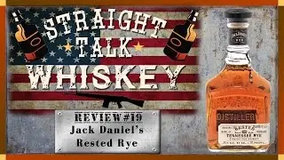Whiskey Review 19  - Jack Daniel's Rested Rye Whiskey