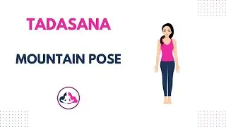 Tadasana: Stand Tall with Mountain Pose | Yoga World | How to do Yoga Mountain Pose (Tadasana)