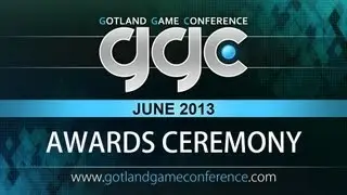 GGC 2013 - Awards Ceremony - Gotland Game Conference 2013