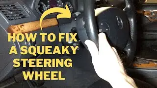 Fix a Squeaky Steering Wheel in 2 mins! - SUPER EASY - DIY