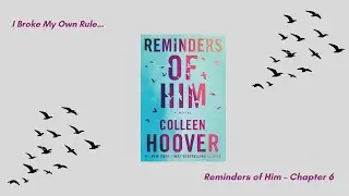 Reminders of Him | Chapter 6 Explained | Ledger&rsquo;s POV | Colleen Hoover