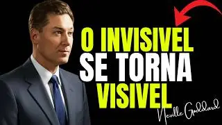 ✅ Como a FÉ Faz o INVISÍVEL se Tornar VISÍVEL? Neville Goddard