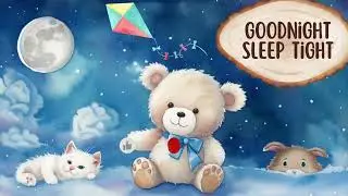 Goodnight Sleep Tight 😴 Short Bedtime Story Poem For Kids 🌕