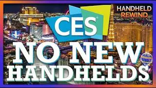 CES 2026 Everything Handheld You need to KNOW - Handheld Rewind: A Handheld Gaming Podcast Ep 2