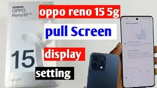 Oppo reno 15 pro 5g full screen gesture setting/Oppo reno 15 pro full screen display settings