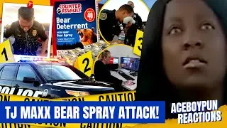 Officer Ambushed with Bear Spray During TJ Maxx Theft | AceBoyPun Reacts