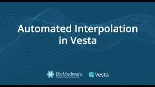 Automated Interpolation Tutorial in Vesta | BioMedware