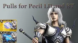Dissidia Final Fantasy Opera Omnia - Pulls for Pecil LD and BT