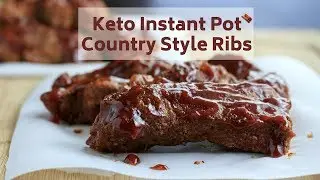 Keto Instant Pot Country Style Ribs
