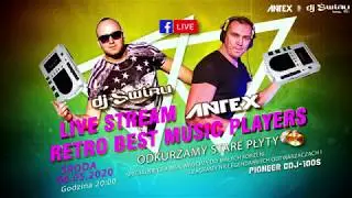 DJ Antex & DJ Świru @ Live Mix (6.05.2020) # Retro Best Music Players