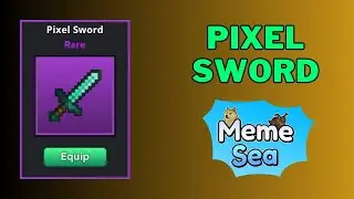 How To Get Pixel Sword in Meme Sea | Pixel Sword ⚔️ | Roblox