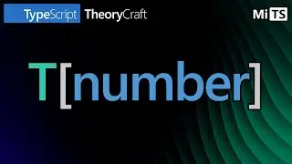 that one weird trick to access array values: T[number]