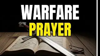 POWERFUL PRAYERS | Plead The Blood Of Jesus For Protection | No Weapon Formed Will Prosper