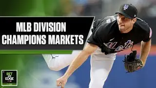 MLB Division Champions Markets for NL East, NL Central, AL Central | Bet the Edge (7/25/22)
