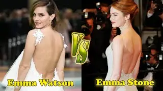 Emma Watson VS Emma Stone Transformation ✨ From 01 To Now Years Old