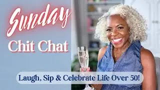 🥂✨Sunday Wind Down: Aging Boldly, Silver Hair & 😂Laughing Out Loud Together | Angel Cornelius