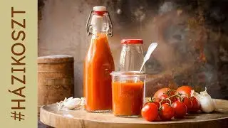 Ketchup sült paradicsomból l #HÁZIKOSZT
