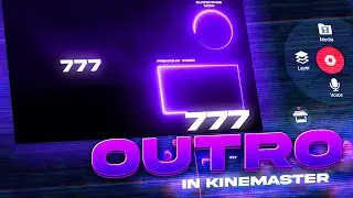 777 LIKE OUTRO IN KINEMASTER | HOW TO MAKE OUTRO LIKE 777 IN ANDROID 🔥🔥🔥