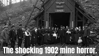 UNEARTHED: The 1902 MINING disaster they HID. 15 souls lost. Why was it COVERED up?