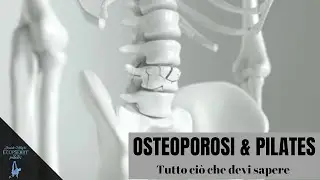 OSTEOPOROSI & PILATES  Tutto ciò che devi sapere