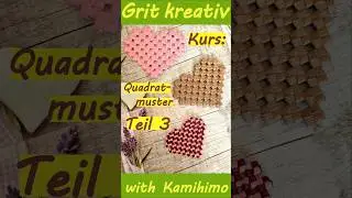 Teil 3: Anf&auml;ngerkurs Quadratmuster, Windm&uuml;hlenknoten flechten lernen f&uuml;r Neueinsteiger und Kinder