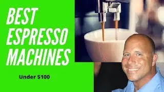 Top Espresso Machines under $100