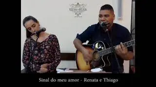 Sinal do meu amor   Renata e Thiago