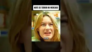 NOITE DE TERROR NO MERCADO.