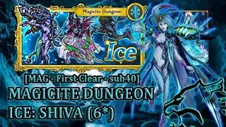 [FFRK] Magicite 6* | Ice - Shiva (MAG - First Clear - sub40) #1377