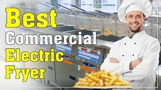 The Best Commercial Electric Deep Fryer #fryer #deepfryer #commercialdeepfryer #electricdeepfryer