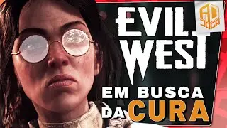 EVIL WEST #4 - Em BUSCA da CURA! | Legendado PT-BR | AlanDigas