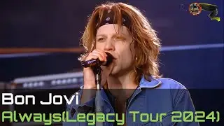 Bon Jovi - Always (Legacy Tour 2024)