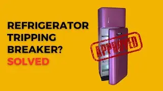 Refrigerator Tripping Circuit Breaker? Here's How to Diagnose and Solve It!