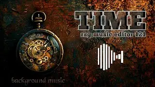 Time song ( background music ) - rsg music editor 121 | slowed version used headphone.