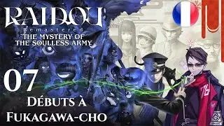 FR 07 - DEBUTS A FUKAGAWA-CHO - RAIDOU REMASTERED: THE MYSTERY OF THE SOULLESS ARMY