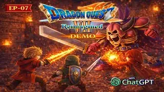 DRAGON QUEST VII Reimagined (DEMO)-EP--07--La TRaiCioN De MauRa