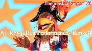 All Royal Hen Performances Ranked (The masked singer US)