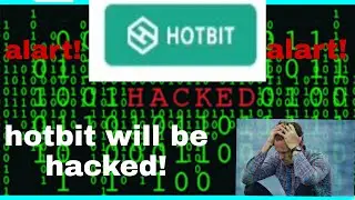 #HOTBIT,hotbit account,hotbit account is hacked.hotbit haking,hotbit account hack.
